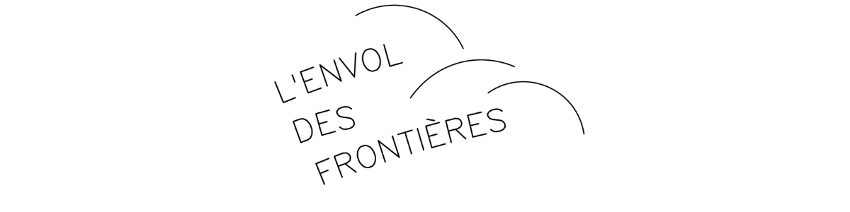 L'envol des frontières L'envol des frontières