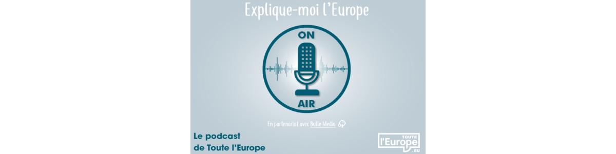 Un podcast pour mieux comprendre l'Europe podcast-comprendre-ue